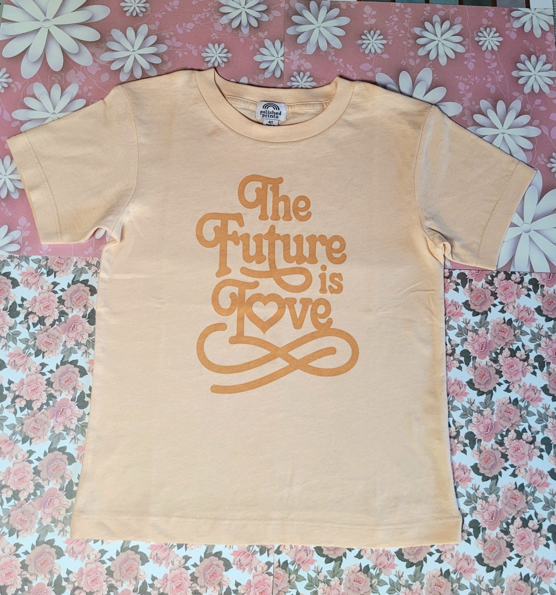 The Future Is Love |Toddler T Shirts - Love MaMa'S Earth